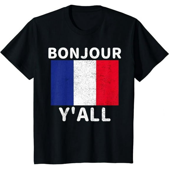 Bonjour Y'All French Flag France Pride Funny Print T-Shirt
