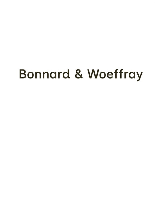 Bonnard & Woeffray, (Hardcover)