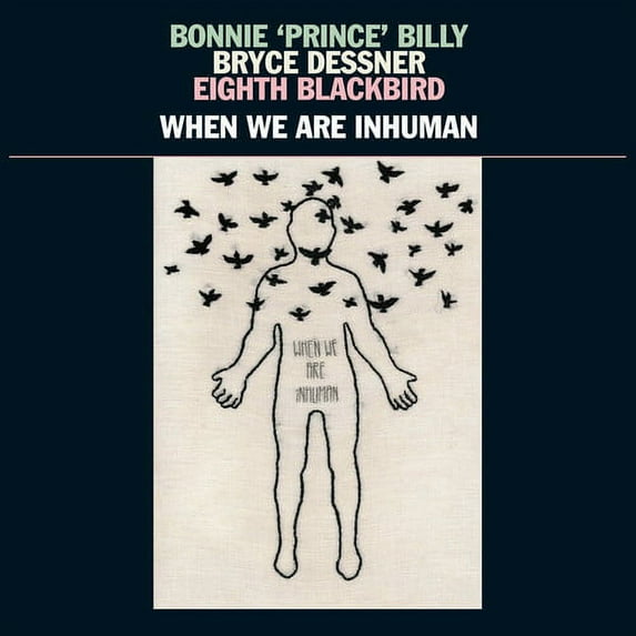 Bonnie Prince Billy - When We Are Inhuman - Music & Performance - Vinyl