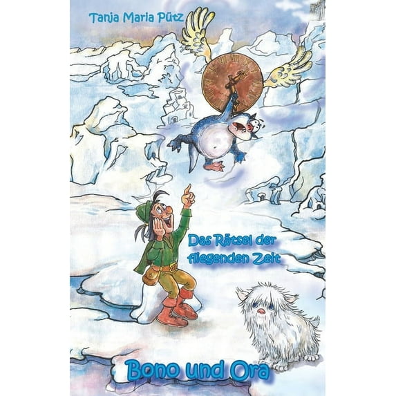 Bono und Ora - Das Rätsel der fliegenden Zeit (German Edition)