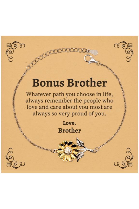 Bonus Brother Sunflower Bracelet, Always so very proud of you, Inspirational Bonus Brother Birthday Supporting Gifts From Brother