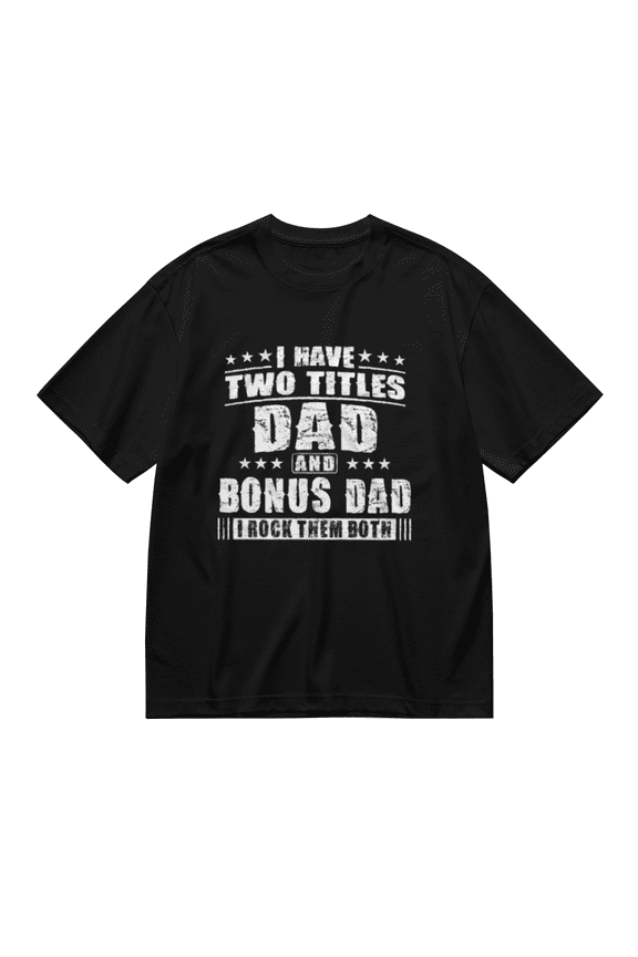 Bonus Dad Men'S Father'S Day Step Dad Tee Shirt Gift Birthday Christmas Gift Ideas Man'S Bonusdad Tee Shirt (Medium Black)