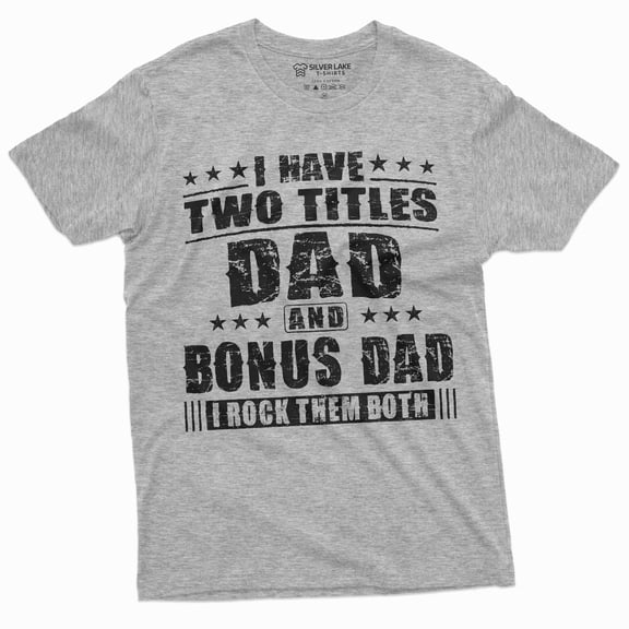 Bonus Dad Men'S Father'S Day Step Dad Tee Shirt Gift Birthday Christmas Gift Ideas Man'S Bonusdad Tee Shirt (Small Grey)
