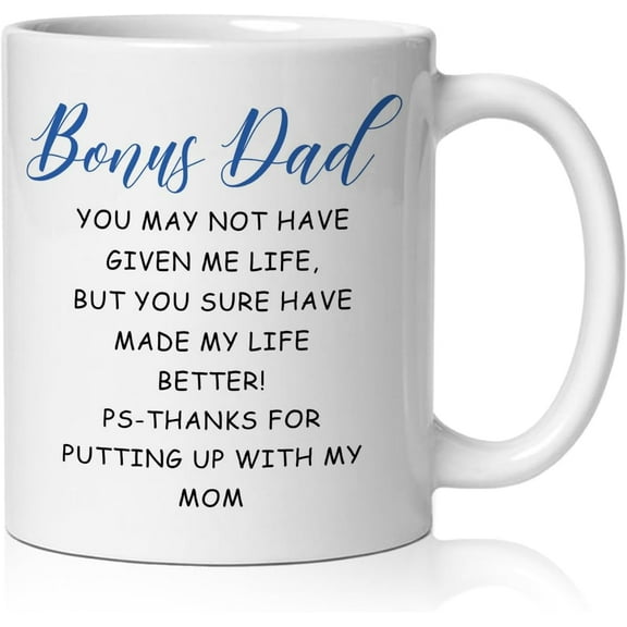 Bonus Dad Mug, Bonus Dad Gifts Coffee Cup Ceramic, Step Dads Gifts from Daughter Son, Step Father Ceramic Coffee Tea Mug 11 oz