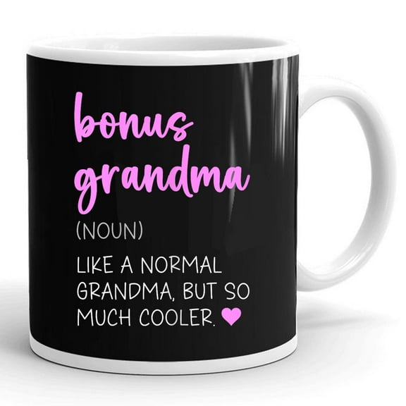 Bonus Grandma Definition Cute Mother's Day Noun Mama Gift Ceramic Mug 11oz (White;11oz)
