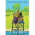 thumbnail image 1 of Bonus Mom Bonus Mom, Bonus Mom: Where are you?, Book 1, (Paperback), 1 of 1