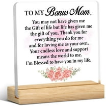 Bonus Mom Gift, Bonus Mom Mothers Day Gifts, Bonus Mom Gift From Son Daughter, to My Bonus Mom Acrylic Sign Keepsake Present 4x4 Inch