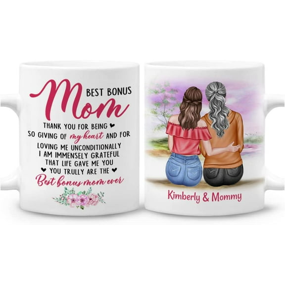 Bonus Mom Mug Personalized Thank You For Loving As Your Own Coffee Mugs Cup 11oz 15oz Birthday Mothers Day Christmas Presents For Stepmom Stepmothers Stepmoms Gift