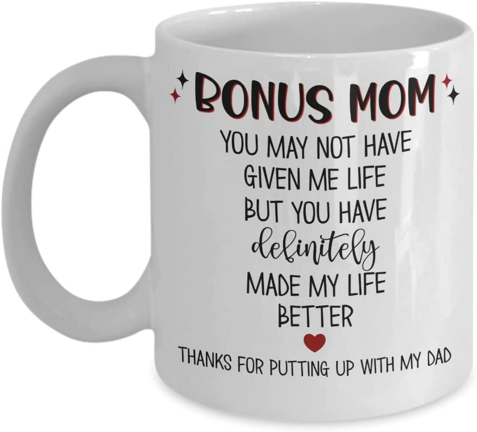 Not A Stepmom A Bonus Mom Mug – Sweet Mint Handmade Goods