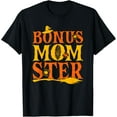 thumbnail image 1 of Bonus Momster Bonus Mom Stepmom Bonus Mama Halloween T-Shirt, 1 of 4