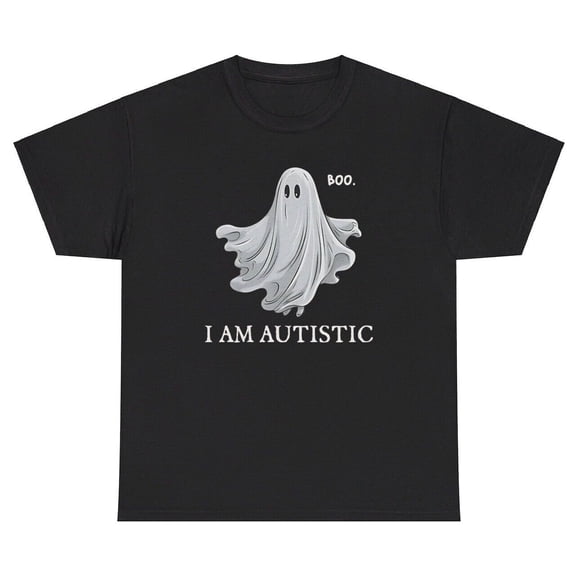 Boo I Am Autistic T Shirt Funny Ghost Autism Dank Meme Gen Z Humor Gift Tee