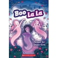 thumbnail image 1 of Boo La La: School for Ghost Girls: Volume 1, Book 1, (Paperback), 1 of 1