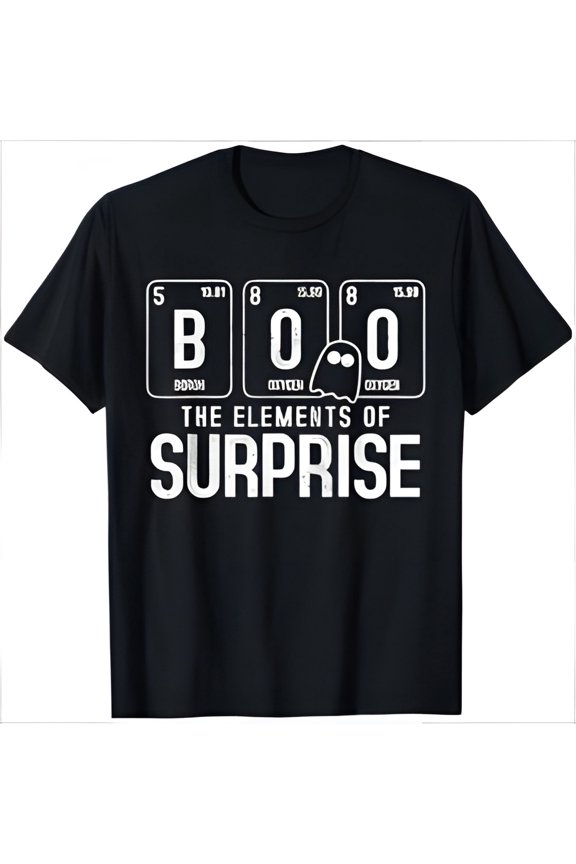 Boo The Element Of Surprise - Funny Halloween Nerd Chemist T-Shirt