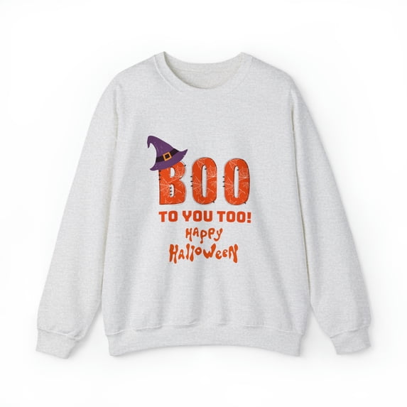 Boo To You Too! Happy Halloween - Unisex Heavy Blend™ Crewneck Sweatshirt