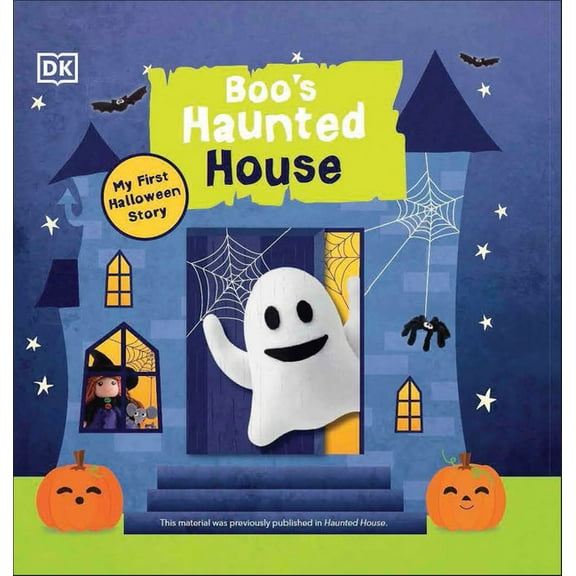 Boo's Haunted House : Filled With Spooky Creatures, Ghosts, and Monsters! (Board book)