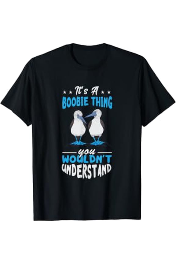 Boobie Thing Blue Footed Booby Tropical Bird Blue Bird T-Shirt