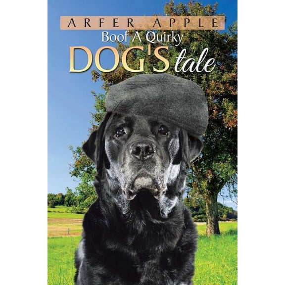 Boof a Quirky Dog?s Tale