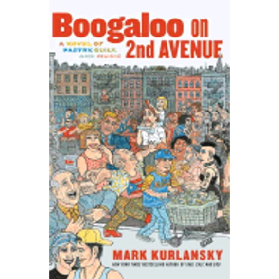 Pre-Owned Boogaloo on 2nd Avenue : A Novel of Pastry, Guilt, and Music (Hardcover) 9780345448187