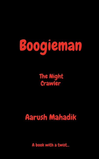 Boogieman: The Night Crawler, (Paperback)
