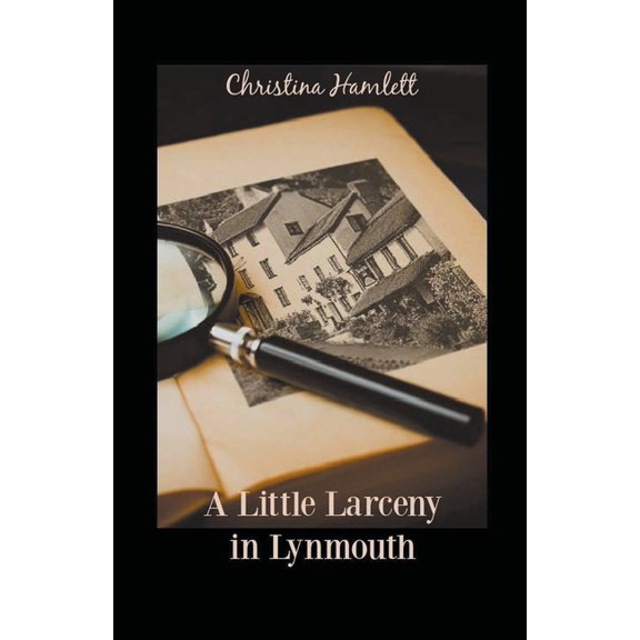 Book 1 A Little Larceny in Lynmouth, (Paperback)