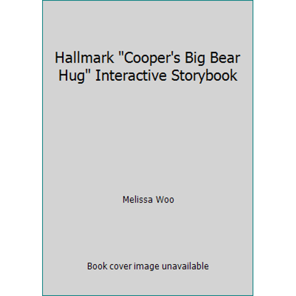 Pre-Owned Hallmark Cooper's Big Bear Hug Interactive Storybook by Melissa Woo (Hardcover)