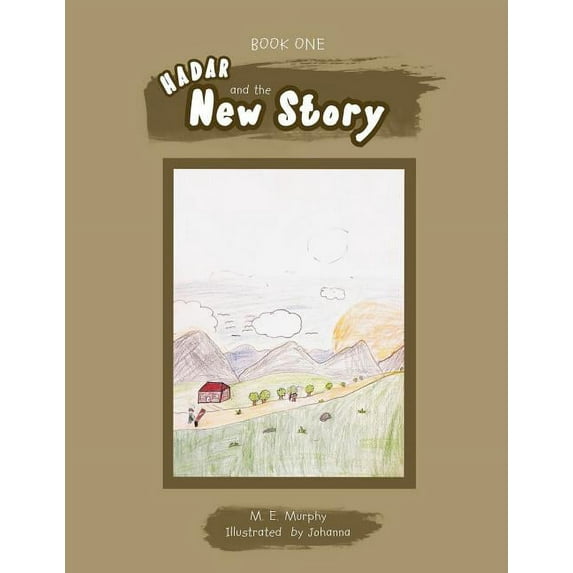 Book 1 Hadar and the New Story (Paperback)