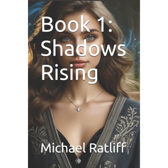 Book 1: Shadows Rising, (Paperback)