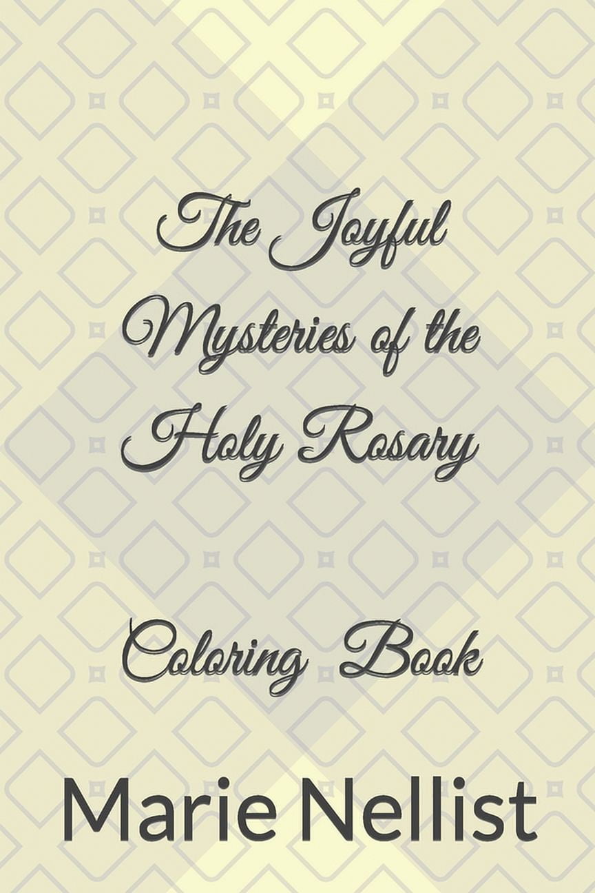 Book 1: The Joyful Mysteries of the Holy Rosary Coloring Book ...