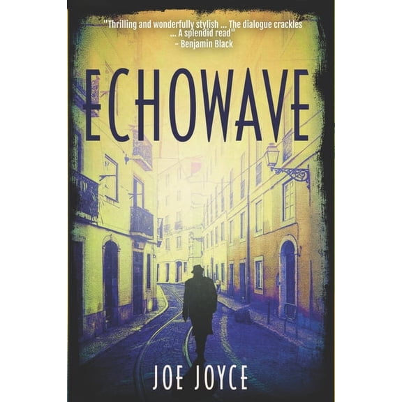 Book 1 of the Echoland Ww2 Thriller Echowave: Book 3 of the WW2 spy novels set in neutral Ireland, Book 3, (Paperback)