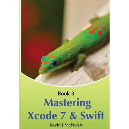 Pre-Owned Book 3: Navigating Xcode 5 - iOS App Development for Non-Programmers: The Series on How to Create iPhone & iPad Apps (Paperback) 0988232758 9780988232754