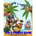 thumbnail image 1 of Book AHOY MATEY Kid's Pirate Book Coloring & Puzzles: Dot -To- Dot Word Puzzles Mazes Pirates Parrots Monkey Treasure Chests , Book 3, (Paperback), 1 of 1