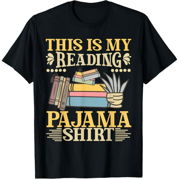 Book And Pajama This Is My Reading Pajama Bedtime Reading T-Shirt men and women can wear, black, white, gifts