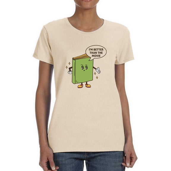 Book Better Than Movie T-Shirt Women -Smartprints Designs, Female 4X-Large