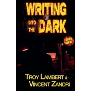 Book Blast Writing Into the Dark, Book 1, Paperback