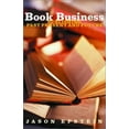 thumbnail image 1 of Pre-Owned Book Business: Publishing, Past, Present, and Future (Hardcover) 0393049841 9780393049848, 1 of 1