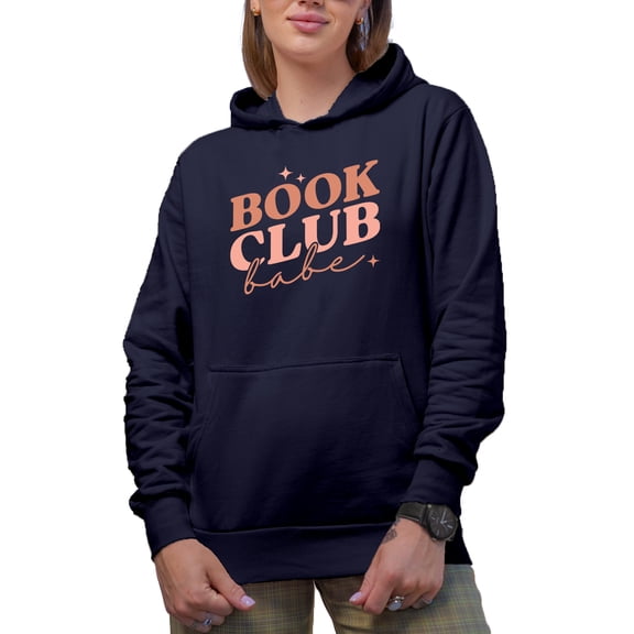 Book Club Babe, Reading Enthusiast Women Merch Gift, Navy Blue Hooded Sweatshirt or Hoodie, Small