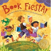 Book Fiesta!: Celebrate Children's Day/Book Day; Celebremos El Dia de Los Ninos/El Dia de Los Libros (Bilingual Spanish-English) (Paperback)