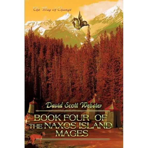 Book Four of the Naxos Island Mages: The Way of Change, (Paperback)