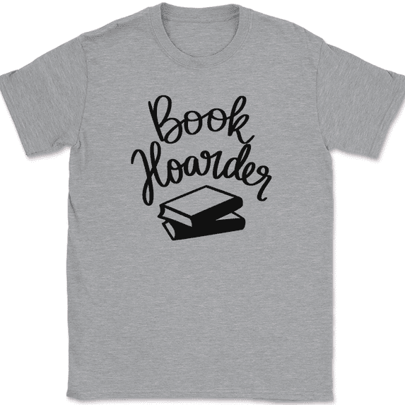Book Hoarder T-Shirt Funny Reading Novel Hobby Humor Text Tee - Heather Grey, 2XL