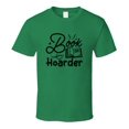 thumbnail image 1 of Book Hoarder Tshirt Hilarious Reading Tee For Avid Readerst T Shirt, 1 of 1