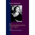 thumbnail image 1 of Book I "My Extraordinary Destiny Leningrad...New York ...1932 ... 2024..." Book II "Following You Barefoo, (Hardcover), 1 of 1