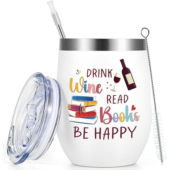Book Lover Gifts, Book Club Gifts Drink Win Read Books Be Happy Wine Tumbler, Birthday Christmas Gifts for Book Lovers, Librarians, Readers, Friends, 12 oz Insulated Wine Tumbler, White