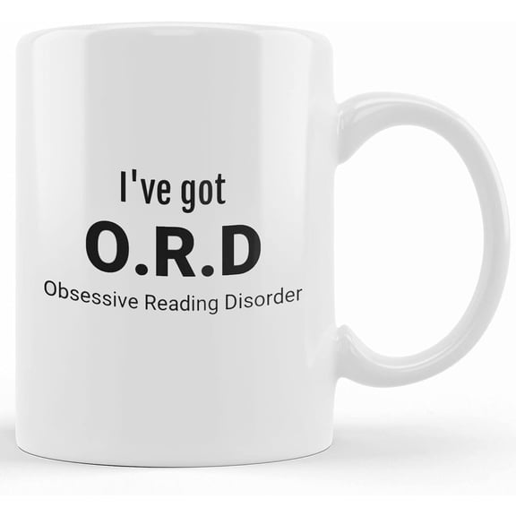 Book Lover Mug  I've Got Ord (obsessive Reading Disorder)  Unique Gift For Bookworm, Bookaholic, Librarians, Reading Coffee Cup, Ceramic Novelty Coffee Mug, Tea Cup, Gift Present For B