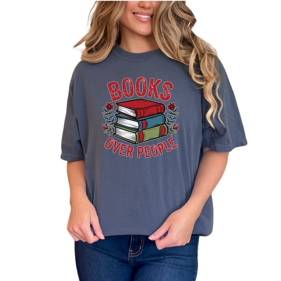 Book Lover T-Shirt, Funny Bookworm Shirt, Casual Reading Tee, Books Over People Graphic Tee, Bookish Gift T-Shirt, Library Lover Tee, Denim Comfort Colors T-Shirt, Medium