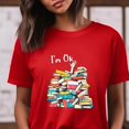thumbnail image 1 of Book Lover T-Shirt | “I’m OK” Buried in Books Design |Reading Tee for Bookworms All Size S-5Xl, 1 of 5