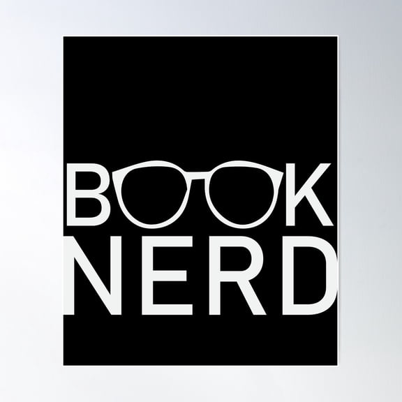 Book Nerd Design Poster Wall Art Modern Wall Decor Wall Art Home Decor Cute Birthday Gift