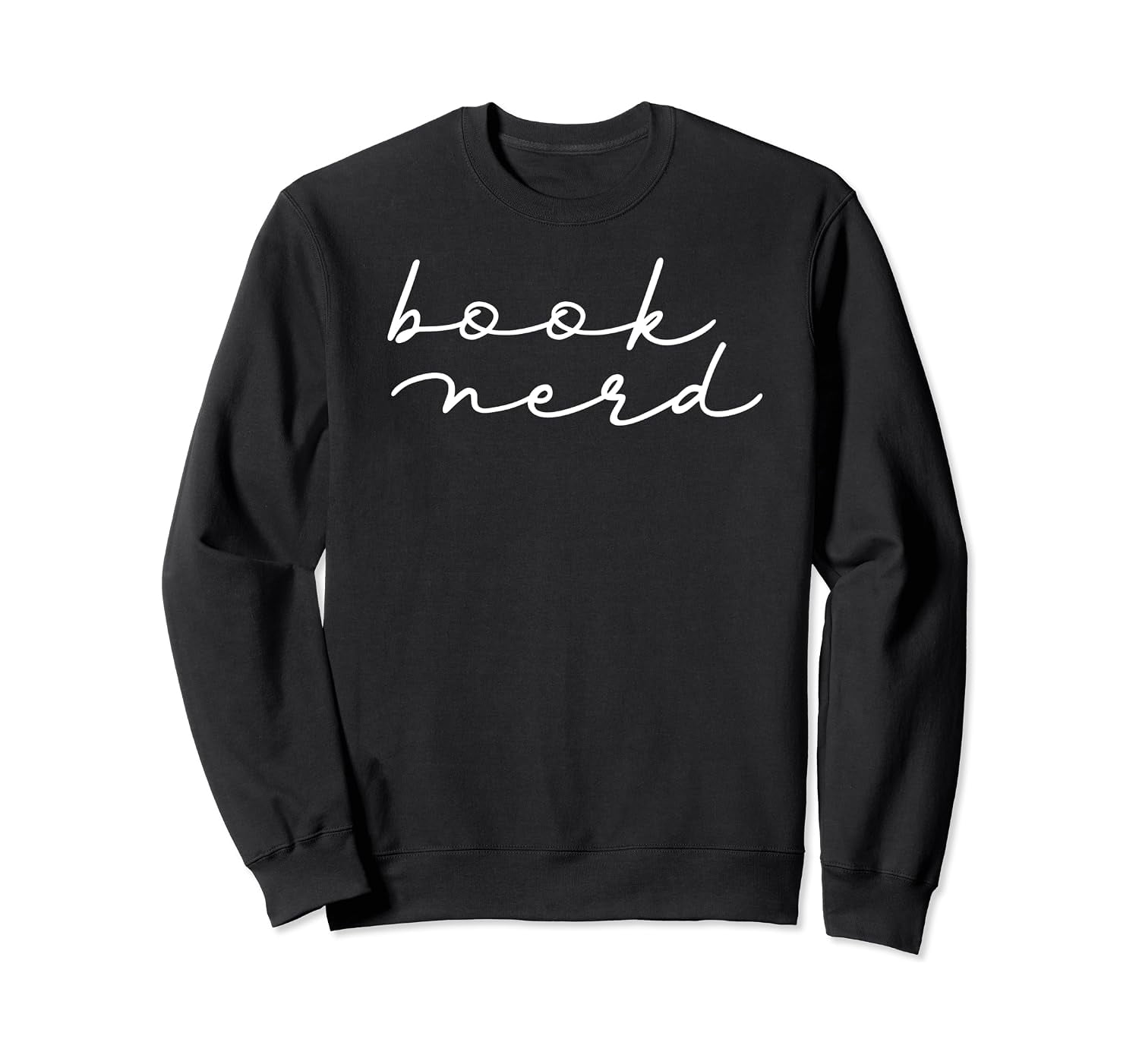 Book Nerd Literary Writing Read Geeky Reader Bookish Reading Sweatshirt ...