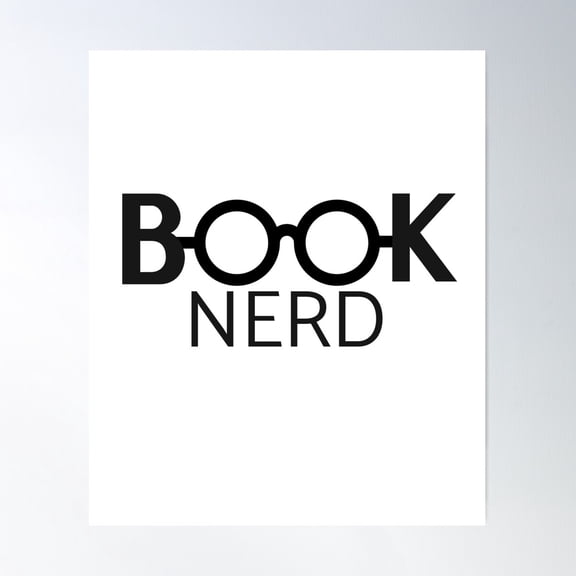 Book Nerd Poster Wall Art, Modern Wall Decor For Living Room Bedroom, 12x18 UNFRAMED
