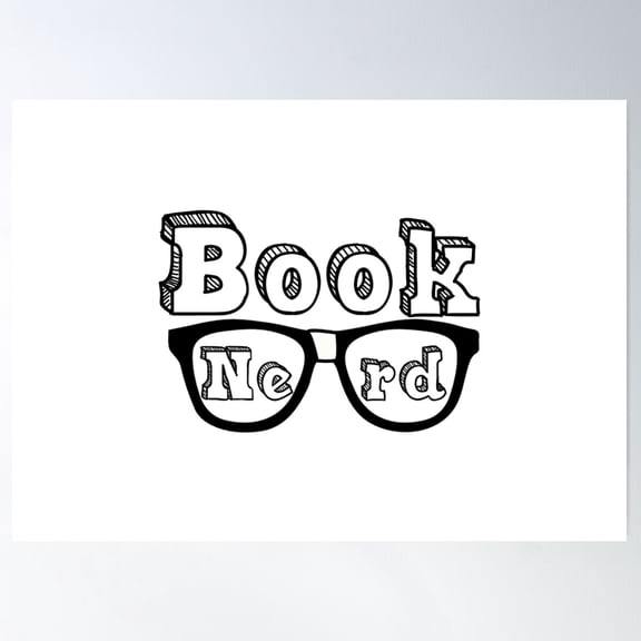 Book Nerd Poster Wall Art, Modern Wall Decor For Living Room Bedroom, 8x12 UNFRAMED