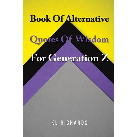Book Of Alternative Quotes Of Wisdom For Generation Z (Paperback)